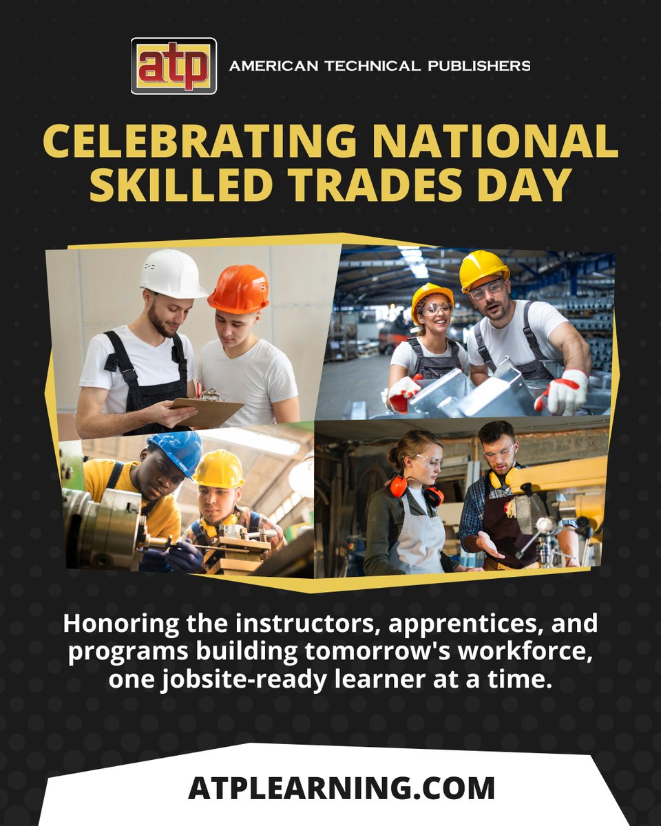 ATP_Connect's tweet photo. Happy National Skilled Trades Day! 

Today, we celebrate the instructors, apprentices, and programs shaping the workforce that keeps our country running.

#NationalSkilledTradesDay #Apprenticeship #AmericanTechnicalPublishers https://t.co/m0bXlEq4H3