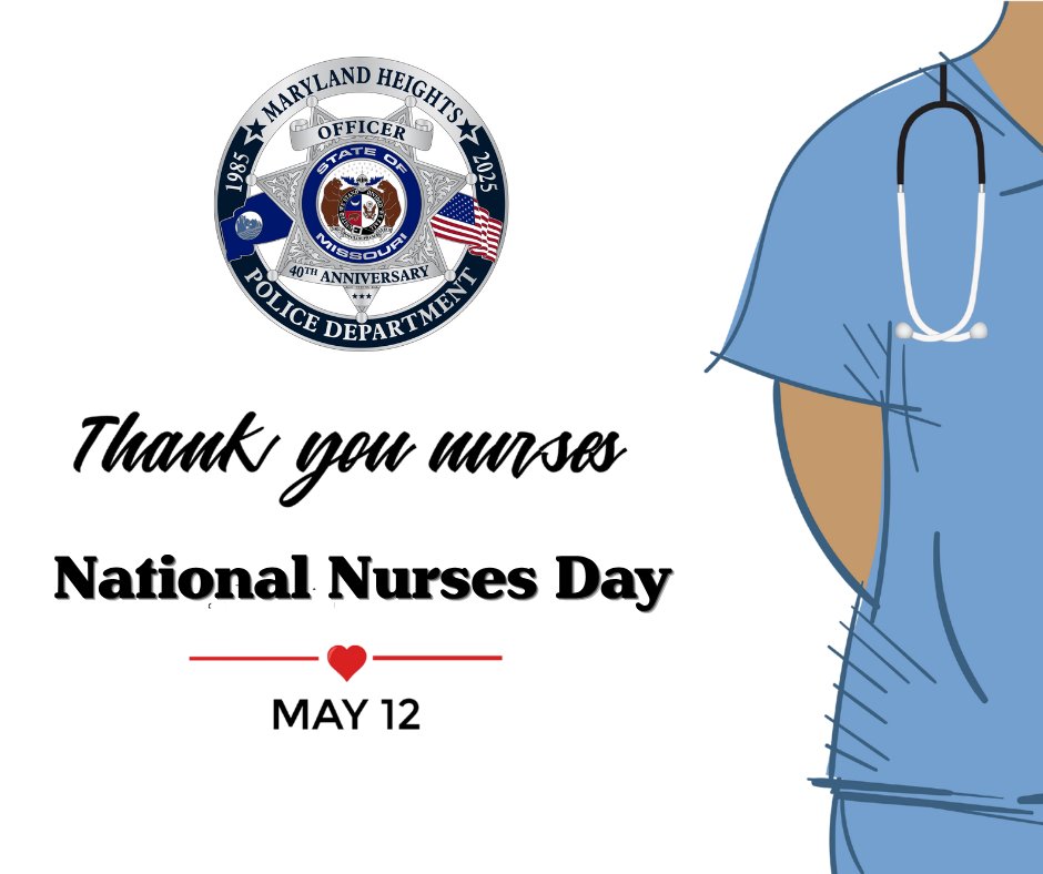 MHPolice's tweet photo. Thank you to all of the nurses who care for our community with compassion and dedication.

We appreciate all that you do!

Happy National Nurses Day, from the men and women of the Maryland Heights Police Department. https://t.co/XPD4ZtxEdE