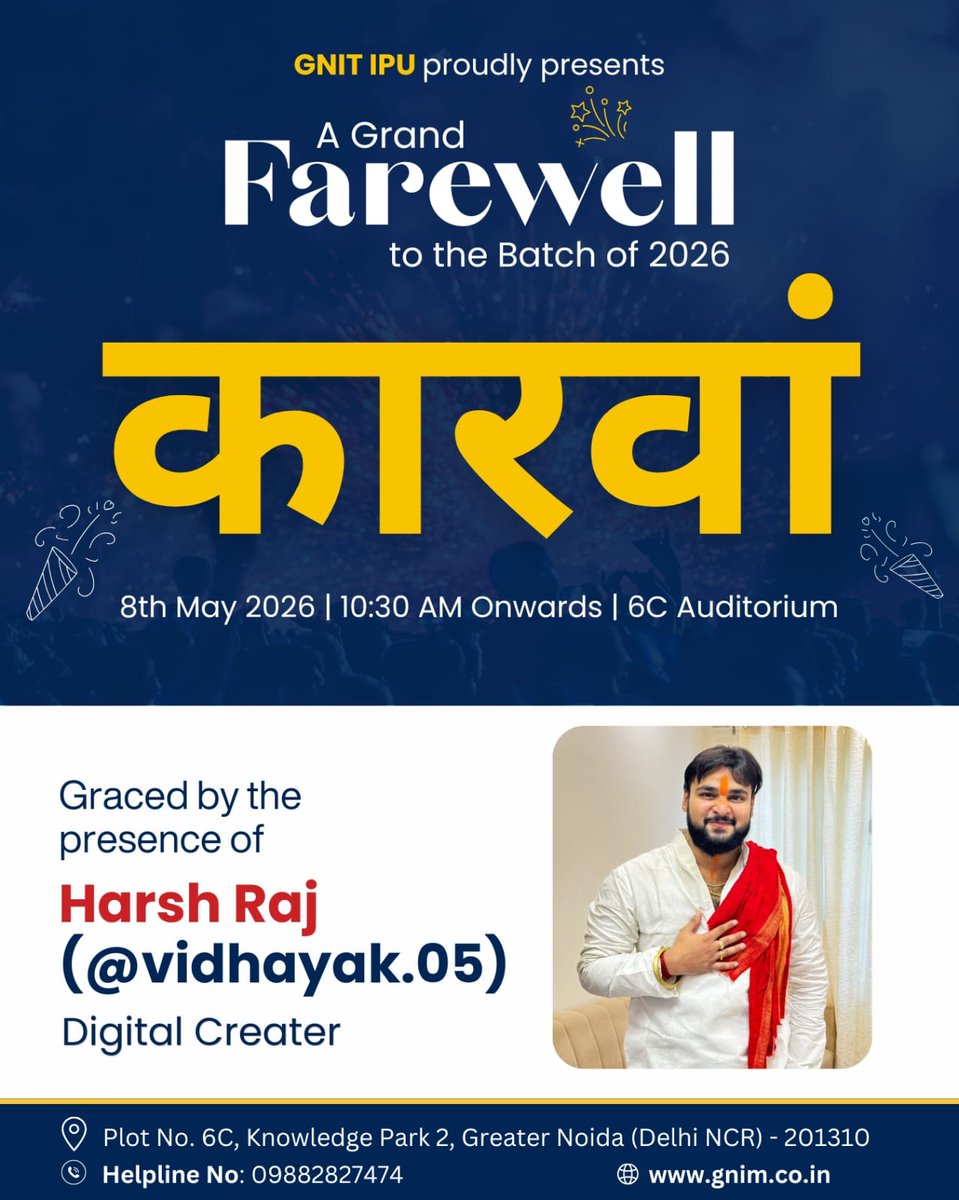 GNITCM_Official's tweet photo. 🎓 A Grand Farewell to the Batch of 2026 🎓

GNITIP proudly presents “कारवां...” — celebrating memories, emotions &amp; new beginnings. 💙

📅 8 May 2026 | ⏰ 10:30 AM
📍 6C Auditorium
🎤 With Harsh Raj
Let’s make it unforgettable! ✨

#GNIT #Farewell2026 #Kaarvaan #BatchOf2026 https://t.co/pkR5TT0lRY