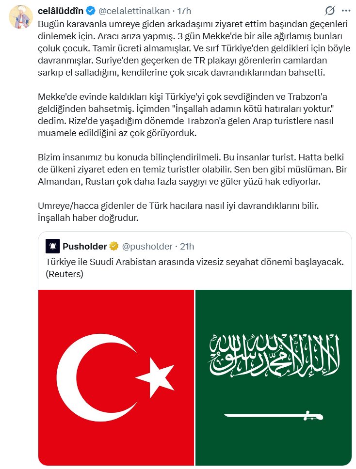 مغرد تركي يحكي عن تجربة أصدقاء له ذهبوا للعمرة بالسيارة، حيث تعطلت مركبتهم في مكة وتمت استضافتهم من قبل عائلة سعودية لمدة 3 أيام دون أي مقابل، مؤكدًا أنهم لمسوا كرمًا وحفاوة كبيرة من السعوديين تجاه الأتراك.

وأضاف أن المجتمع التركي يجب أن يكون أكثر وعيًا في التعامل مع السياح