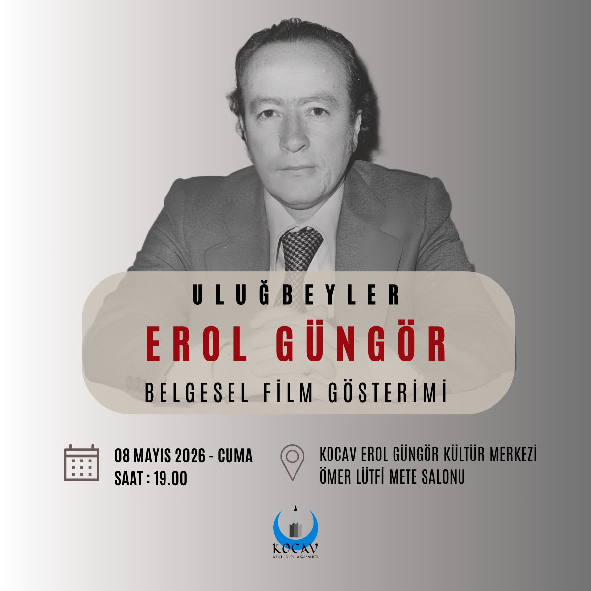 kulturocagi's tweet photo. Kültür ve düşünce hayatımızın önemli isimlerinden Erol Güngör’ün hayatı ve fikir dünyasını konu alan  “Uluğbeyler: Erol Güngör” belgesel filmi, 8 Mayıs 2026 Cuma günü ikinci gösterimini yapıyor.

Davetlimizsiniz...
@apsarno #erolgüngör https://t.co/ZgfVZH28Lf