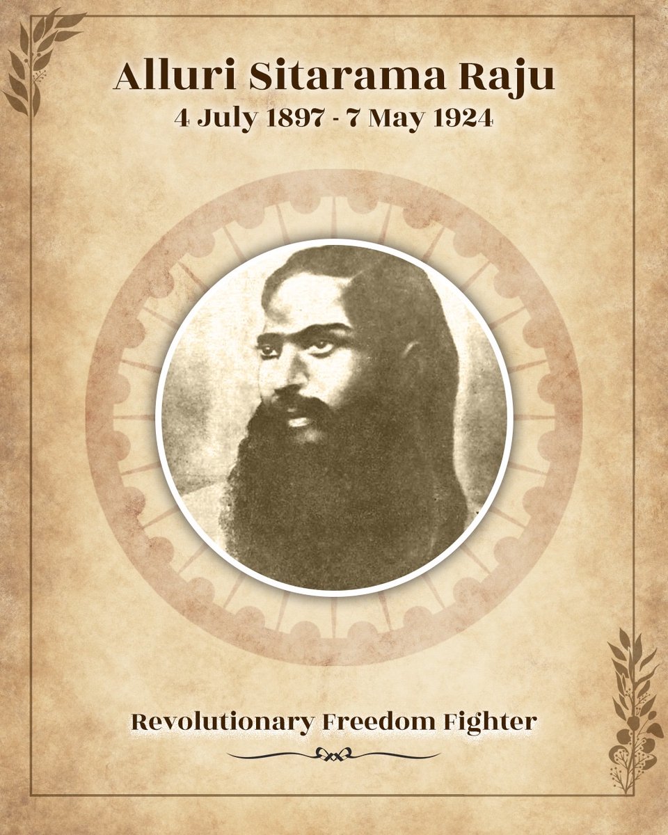 On the martyrdom anniversary of Alluri Sitarama Raju, we salute his fearless sacrifice and unwavering fight against British rule. 

His courage and patriotism continue to inspire every Indian generation.