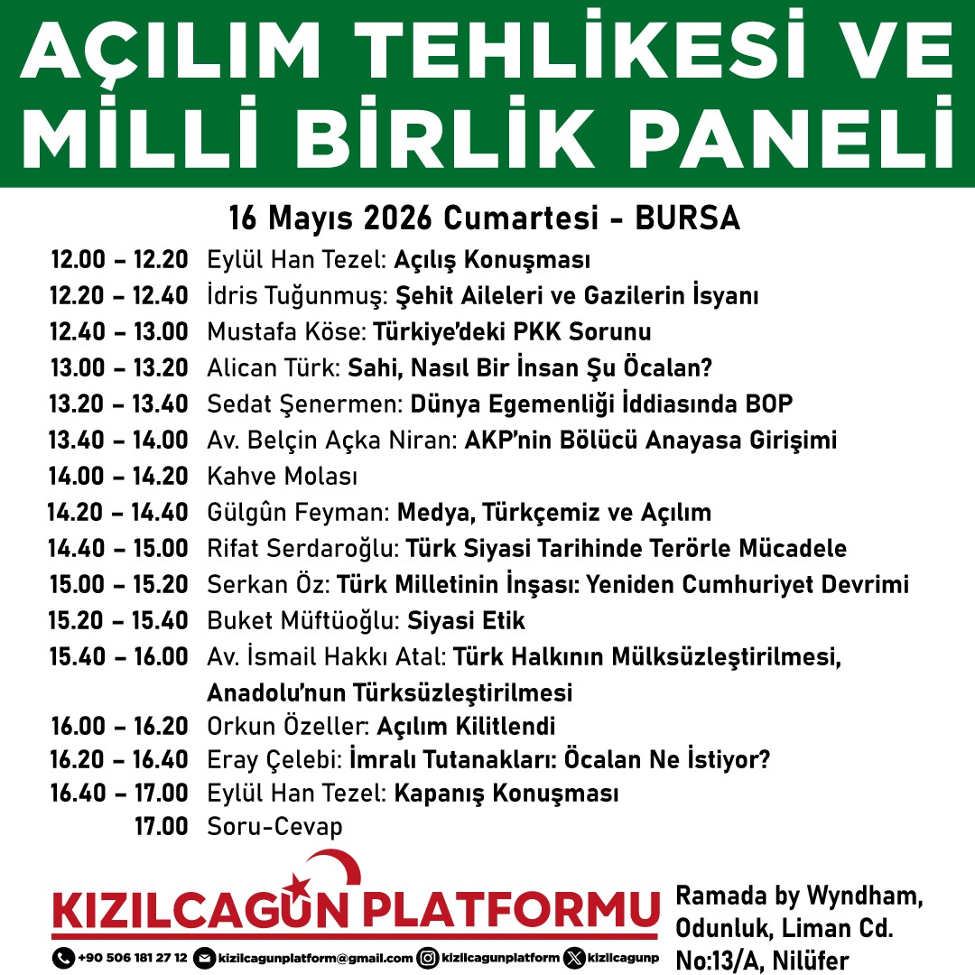 Kızılcagün Platformu’nun yeni durağı Bursa: ‘Açılım Tehlikesi ve Milli Birlik’ paneli düzenlenecek 

veryansintv.com/kizilcagun-pla…