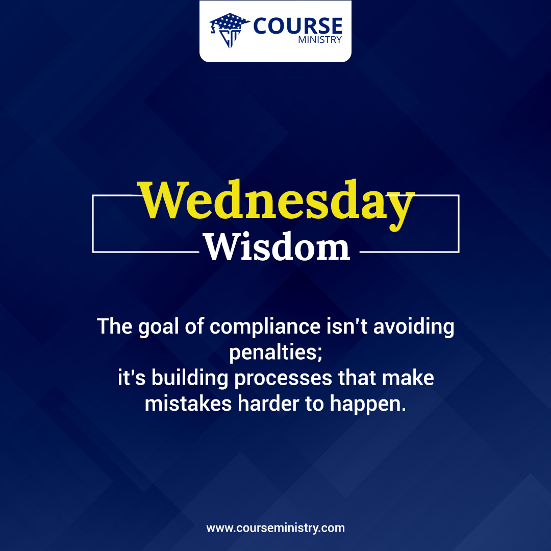 CourseMinistry's tweet photo. @CourseMinistry  Welcomes all of you!
 
So, here is something that will shift your perspective towards compliance - The goal of compliance isn’t avoiding penalties; it’s building processes that make mistakes harder to happen.
 
#Crucialcompliance #CourseMinistry #Wednesdaywisdom https://t.co/MB8DLlrfpO