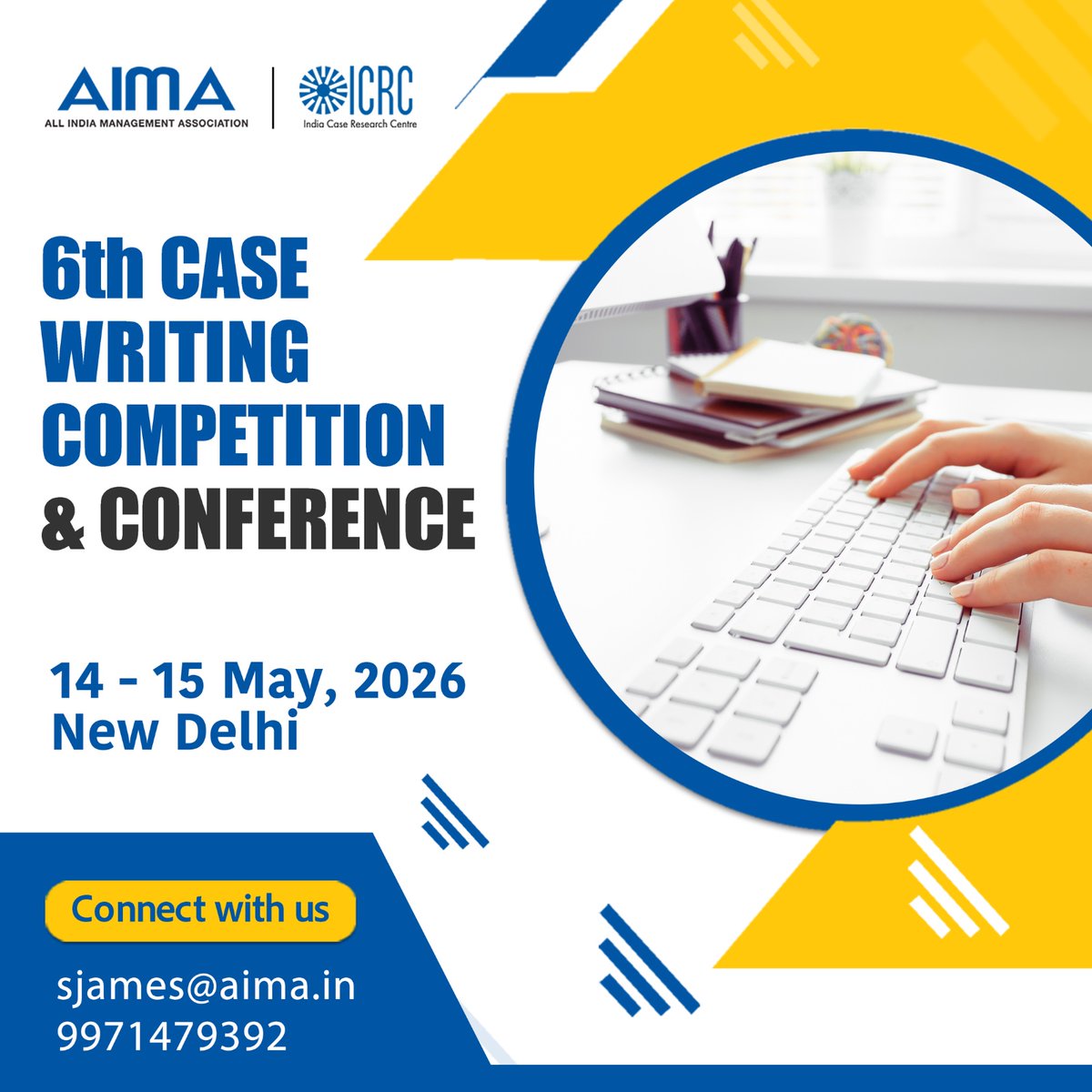 aimaindia's tweet photo. Join AIMA–ICRC 6th Case Writing Competition &amp; Conference (14–15 May 2026, New Delhi). 
Engage with academicians, explore impactful teaching cases &amp; network with faculty &amp; researchers. 
Gain insights, collaborate &amp; shape case-based learning. 
Register- sjames@aima.in 
#CaseWriting https://t.co/bIckaWhwrB