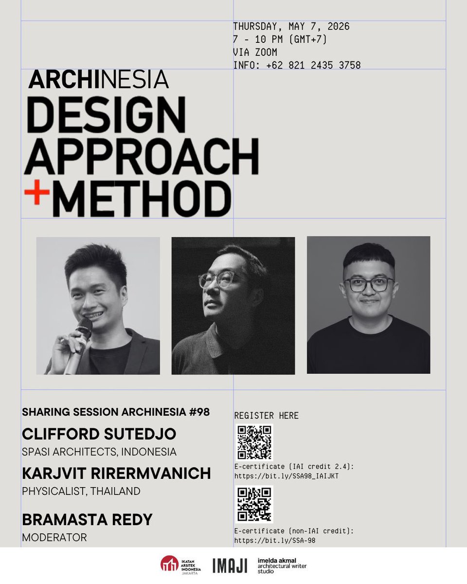 ARCHINESIA's tweet photo. 📌 SAVE THE DATE ❗

Join us at Sharing Session ARCHINESIA #98
"DESIGN APPROACH + METHOD"

with:
Clifford Sutedjo (Spasi Architects), Indonesia
Karjvit Rirermvanich (Physicalist), Thailand
Bramasta Redy (Moderator)

🗓️  Thursday, May 7, 2026
⏰ 7 - 10 PM (GMT+7)
📍 via Zoom https://t.co/FjxCOTpeTL