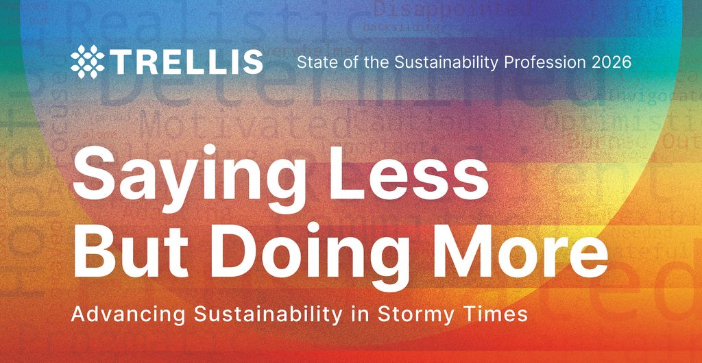 trellisgroup_'s tweet photo. The State of the Sustainability Profession in 2026 is here. This is one of the most important snapshots of the profession right now.

Get the full report: https://t.co/3JqPwoJxQj

#Sustainability #ESG #ClimateStrategy #CorporateSustainability https://t.co/4Yu0N2I9Ex