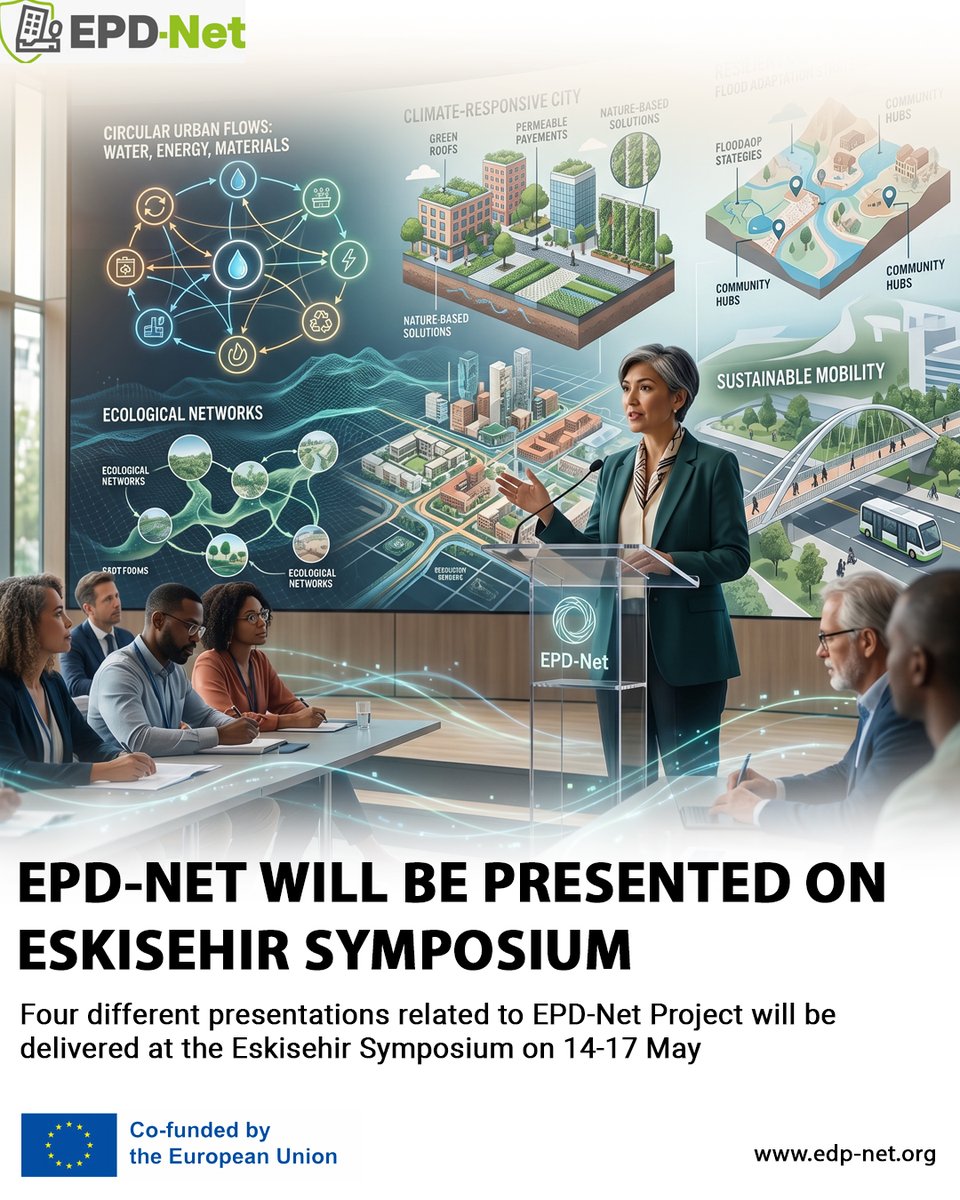 EpdNet's tweet photo. The future of cities is being redesigned. 🌱

From disaster resilience to circular urban systems, EPD-Net members will be sharing ideas, research, and visions for more ecological and adaptive futures at the Eskişehir Symposium on 14- 17 May.

Because resilient cities are not built by one discipline alone — they emerge through collaboration, innovation, and shared knowledge.

Stay tuned for insights from the symposium and the ongoing work of the EPD-Net project.

🚀 Together, we are shaping a more resilient Europe and a sustainable world through EPD-Net!

#EPDNet #EPD-Net #epd-net #Erasmus #EuropeanCommission #AlliancesForInnovation
#EPDNet #ResilientCities #EcologicalPlanning #ClimateAction #UrbanInnovation #NatureBasedSolutions #CircularEconomy #SustainableCities #UrbanFuture