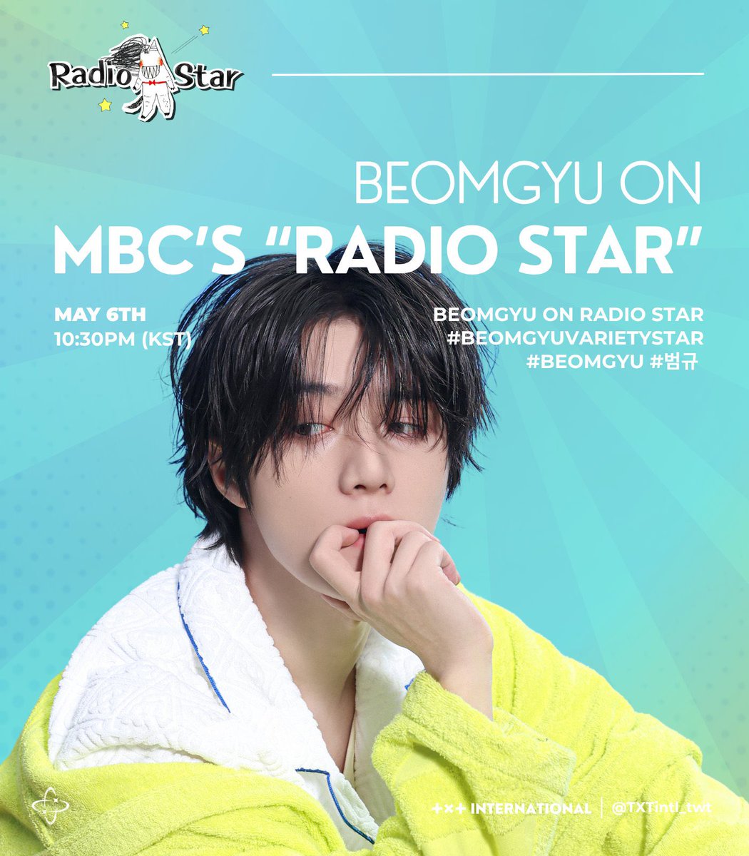 #BEOMGYU が、本日22:30 KSTから放送のMBC「Radio Star」にゲスト出演します✨

YouTubeチャンネル👇
🔗 youtube.com/@radiostar_off…

ぜひたくさんタグをシェアしてください~！

BEOMGYU ON RADIO STAR
#BeomgyuVarietyStar