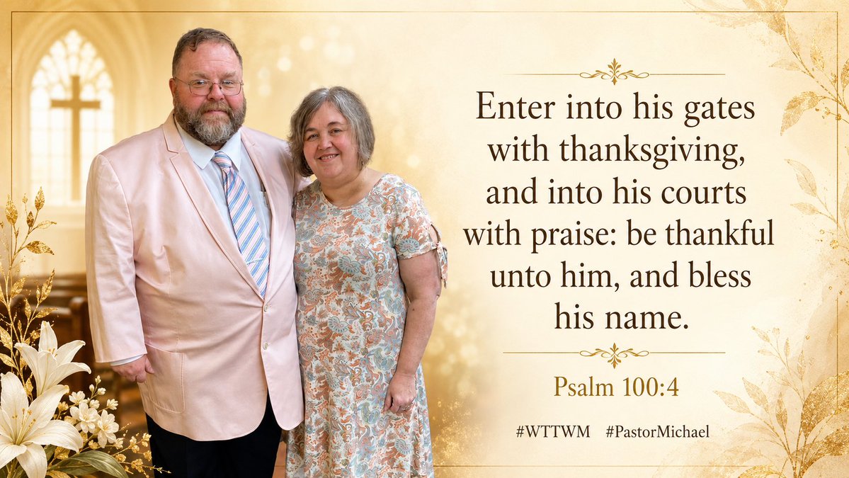 Enter into his gates with thanksgiving, and into his courts with praise: be thankful unto him, and bless his name. Psalm 100:4 #truth #god #jesus #wttwm #backporchponderings