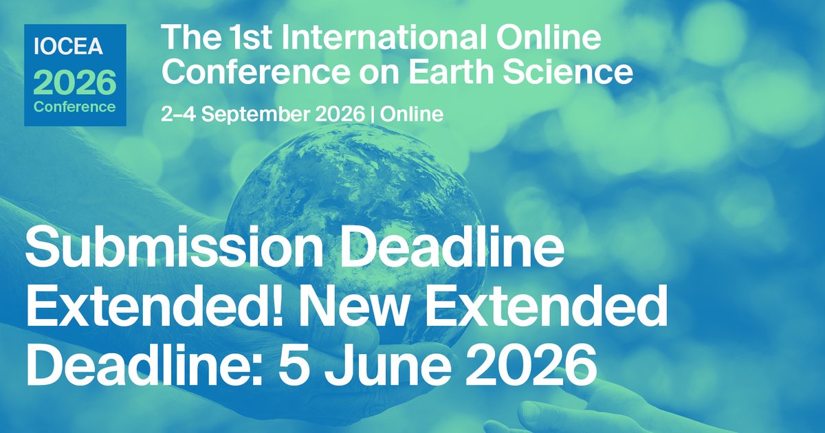 Earth_MDPI's tweet photo. 🎊Good news!

📢 Abstract Submission Deadline Extended!

🗓 New abstract submission deadline: 5 June 2026
📩 Abstract acceptance notification: 6 July 2026
Don’t miss the opportunity to submit your abstract.

👉 Submit here: https://t.co/i6ZtMvwzBe https://t.co/TDLiefeJKh