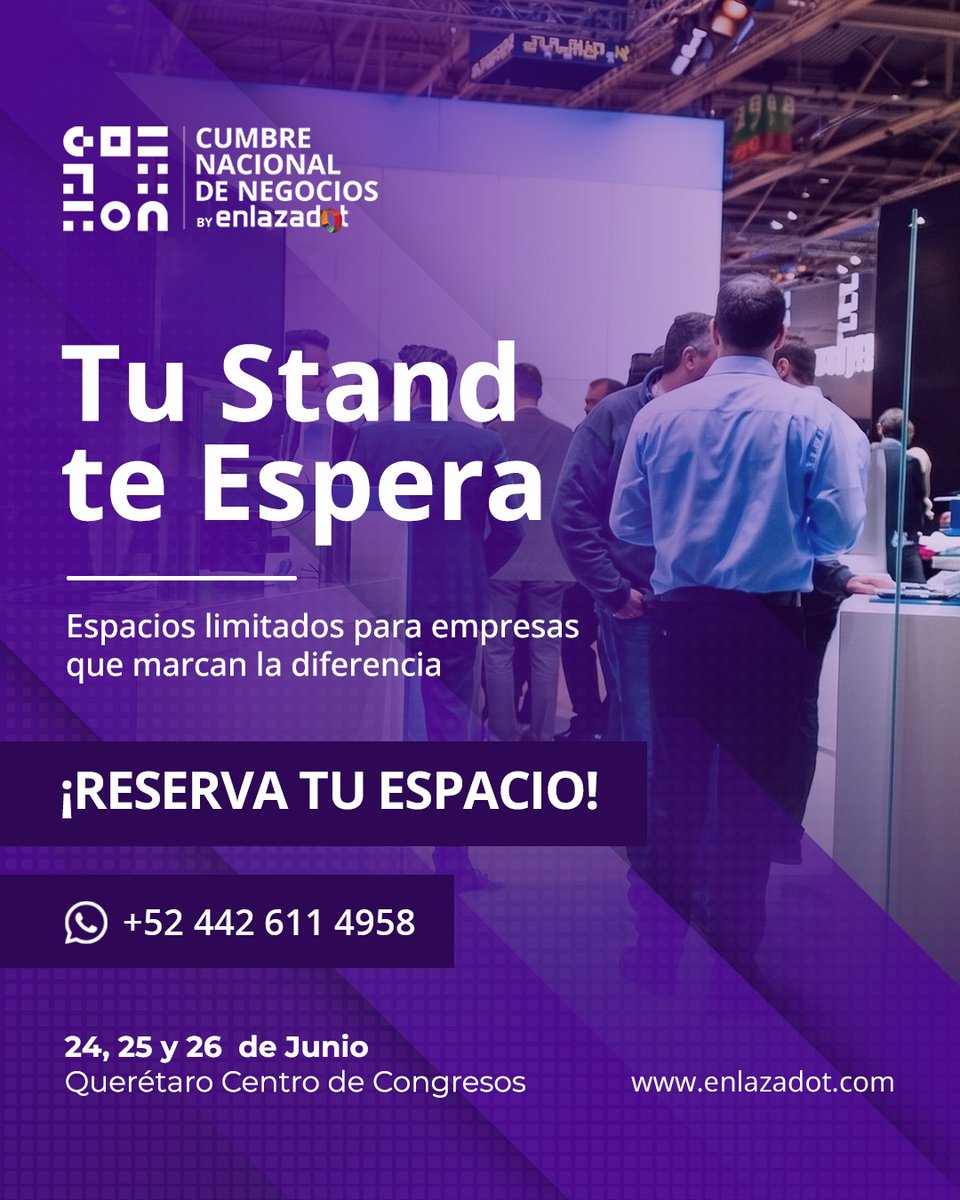 enlazadot's tweet photo. 🚨 Últimos espacios disponibles.
Si tu empresa quiere estar donde se generan negocios, este es el momento.

La Cumbre Nacional de Negocios reúne a empresarios, tomadores de decisión y oportunidades reales de conexión.

Nos vemos en Querétaro este 24, 25 y 26 de junio. 🚀

🏢 Participa como expositor o patrocinador.

📩 Solicita el dossier de patrocinio:
marcela.fuentes@enlazadot.com
WhatsApp +52 33 3945 6642

📲 Aparta tu stand y recibe información:
WhatsApp: +52 33 1811 7819

📍 Oficina y representación en Querétaro:
+52 442 611 4958
+52 442 201 4689

No te quedes fuera de uno de los encuentros empresariales más importantes del país.

🌐 Más información:
https://t.co/KfQB5snSLL