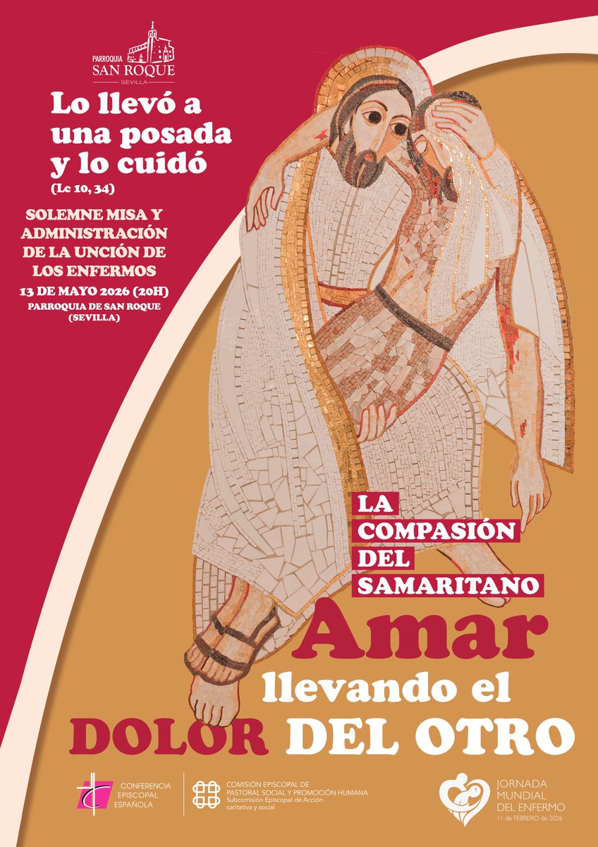 PSanRoqueSev's tweet photo. Con motivo de la XXXIV Jornada Mundial del Enfermo “La compasión del samaritano: Amar llevando el dolor del otro”, se administrará la unción de los enfermos en nuestra parroquia durante la celebración eucarística del miércoles 13 de mayo (20h), día de la Virgen de Fátima. https://t.co/qNjcMDQmPe