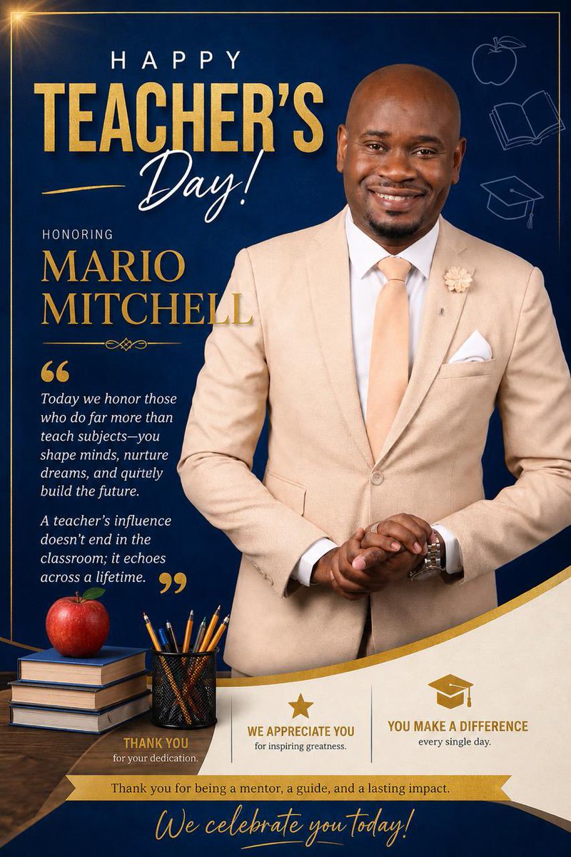 MarioMitchell's tweet photo. Today we honor those who do far more than teach subjects—you shape minds, nurture dreams, and quietly build the future. A teacher’s influence doesn’t end in the classroom; it echoes across a lifetime. https://t.co/EIiRTzolfX