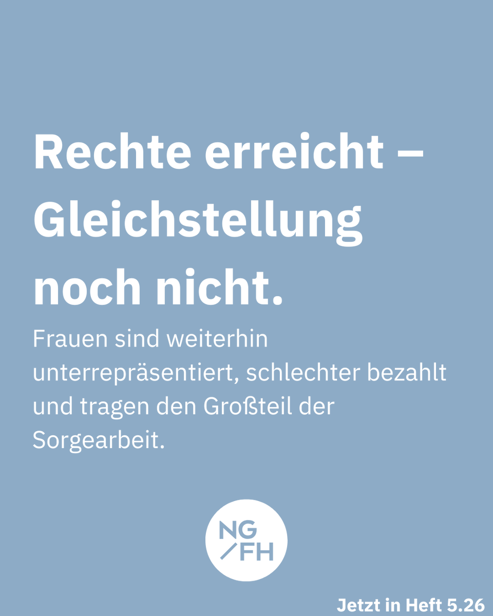 NeueHefte's tweet photo. Gleichstellung? Fortschritte ja – aber echte Gleichberechtigung bleibt zäh.
Birgit Sauer zeigt, wo Politik, Wirtschaft und Gesellschaft weiter hinterherhinken.
👉 Mehr in der Mai-Ausgabe der Neue Gesellschaft/Frankfurter Hefte https://t.co/5BPKI5cHeh