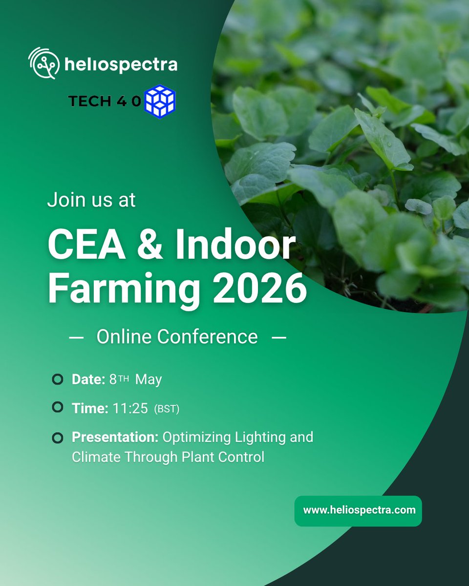 Heliospectra's tweet photo. Join us online on Friday for the CEA &amp; Indoor Farming 2026 Conference, for our presentation:

𝘖𝘱𝘵𝘪𝘮𝘪𝘻𝘪𝘯𝘨 𝘓𝘪𝘨𝘩𝘵𝘪𝘯𝘨 𝘢𝘯𝘥 𝘊𝘭𝘪𝘮𝘢𝘵𝘦 𝘛𝘩𝘳𝘰𝘶𝘨𝘩 𝘗𝘭𝘢𝘯𝘵 𝘊𝘰𝘯𝘵𝘳𝘰𝘭

May 8, 2026
11:25 BST
Online Conference

Register here:
https://t.co/R8eECkBHmt https://t.co/uX1EFWjaOH