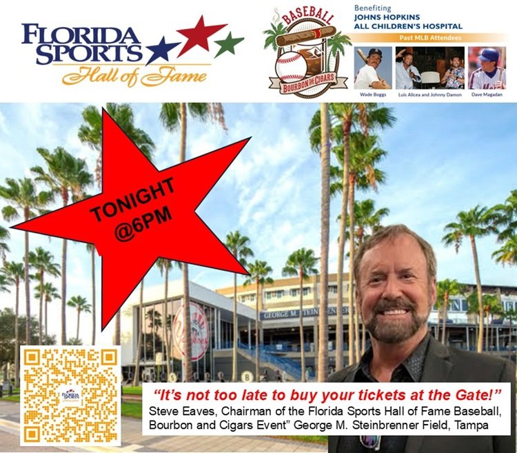FlaSportsHOF's tweet photo. "It's not too late to buy your tickets at the Gate!" - Steve Eaves, Chairman FSHOF Baseball, Bourbon and Cigars Event

FSHOF Baseball, Bourbon Cigars
6 p.m. TONIGHT May 6th, George M. Steinbrenner Field, Tampa
Benefits John Hopkins All Children's Hospital
https://t.co/pg7sYlwiMJ https://t.co/J5evef76e3