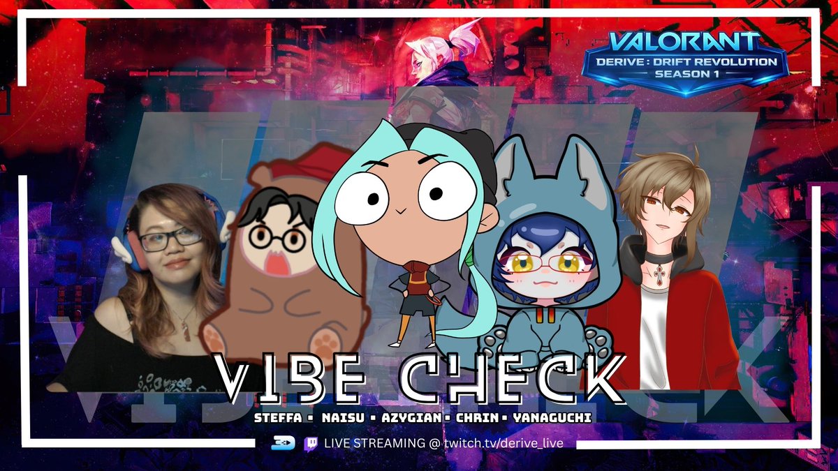 DeriVe_Live's tweet photo. 🎶NEXT UP : Vibe Check

Locked in for DeriVe: Drift Revolution S1

Meet the roster :
@azygian  | @_yanaguchi  | @steffaninang  | @Naaaisu | @chrinfornow 
Watch them closely. 👀

#DériVe_PH #ValorantPH #VibeCheck #DriftRevoS1 https://t.co/aZTWTKjyUO