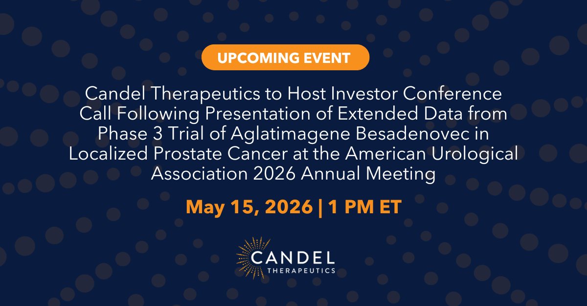 CandelTx's tweet photo. We will host a conference call on May 15 to discuss extended phase 3 data for aglatimagene besadenovec in localized #ProstateCancer, with thought leaders Dr. Daniel George, Dr. Neal Shore, and Dr. Jonathan Tward. 

Registration details: https://t.co/MGG9pj7lkF 

#AUA2026 $CADL https://t.co/oiHKgVoFkU