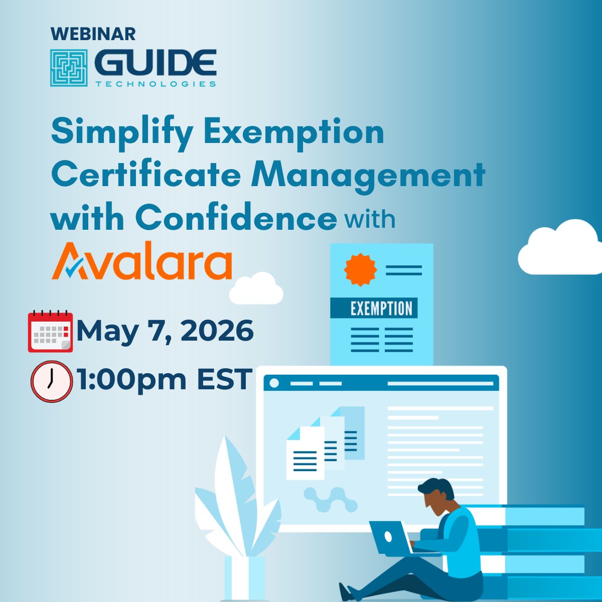GuideTechSvc's tweet photo. Join us tomorrow for a conversation with David Knuff from @avalara where we’ll talk through ways teams can build more confidence in their exemption certificate processes.

Date: May 7, 2026
Time: 1:00 PM EST
👉 https://t.co/Eq2c2EnpiU https://t.co/XldYgDQgJf