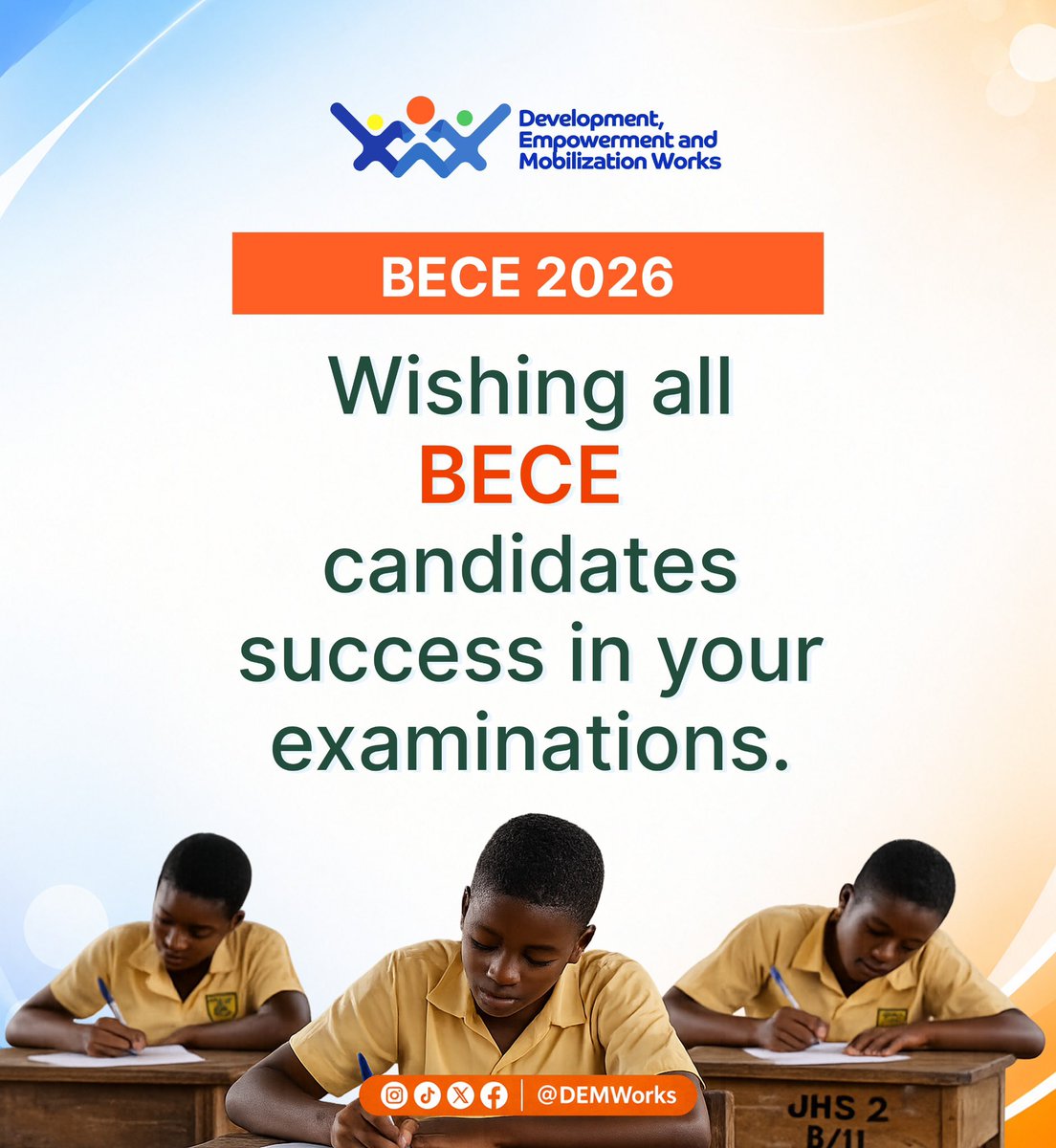 demworksgh's tweet photo. Wishing all 2026 BECE candidates the very best of luck. You’ve got this! Focus on the goal and let your brilliance shine through. ✍️🔥
#SuccessAwaits #BECE2026 #Demworks #FutureLeaders https://t.co/QdmFiKzAKb