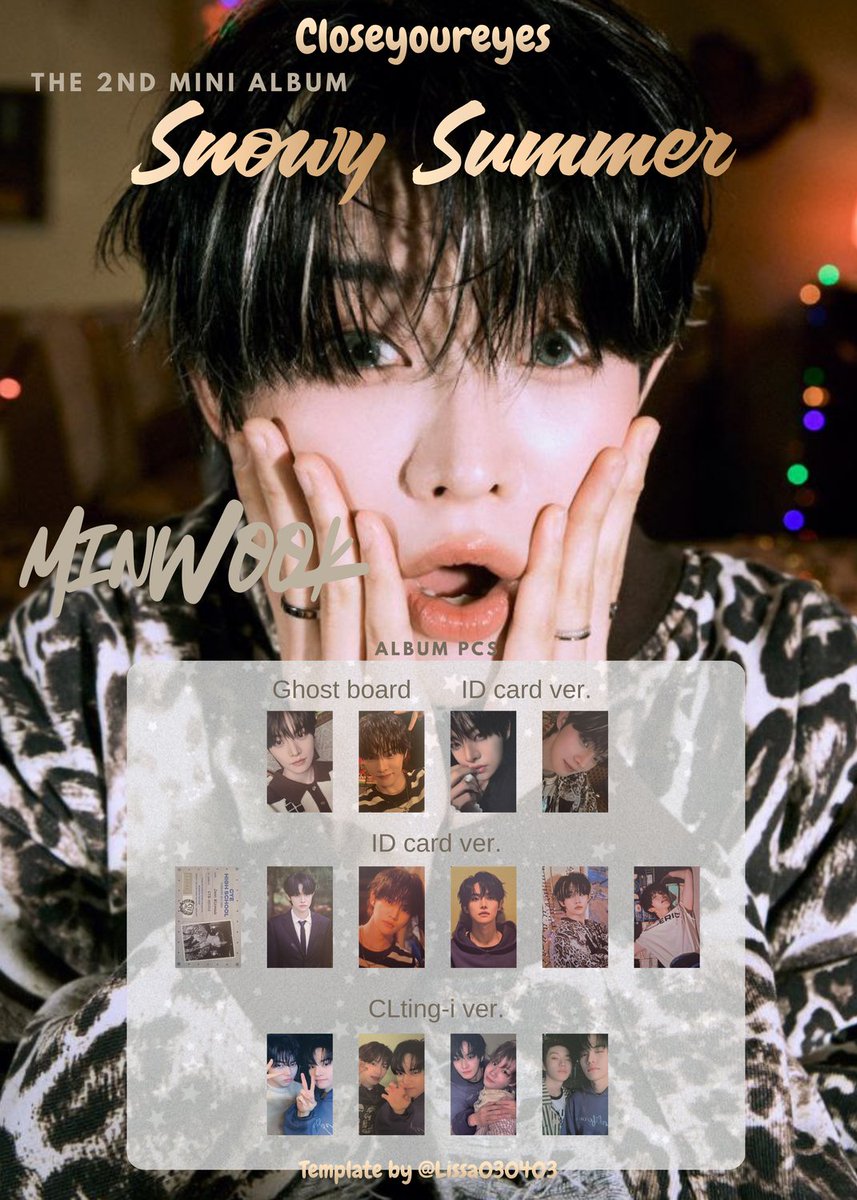 Lissa030403's tweet photo. CLOSEYOUREYES
Snowy Summer template 
Album photocard 
#CLOSEYOUREYES #SNOWYSUMMER #JEONMINWOOK 
#MAJINGXIANG #JANGYEOJUN #KIMSUNGMIN 
#클로즈유어아이즈 https://t.co/ZlSDJPvpyK