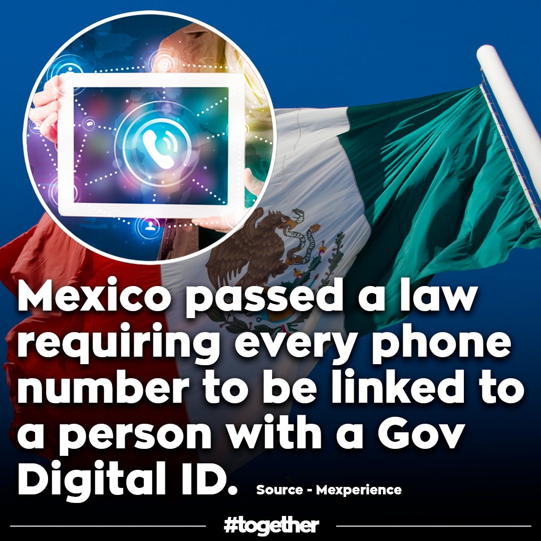 DIGITAL ID: "Mexico passed law requiring all 127 million cell phone users to register their SIM to a biometric government ID by June 30"

Those supporting "social media bans" here should be aware they are normalising ID verification to get online &amp; even use a phone
