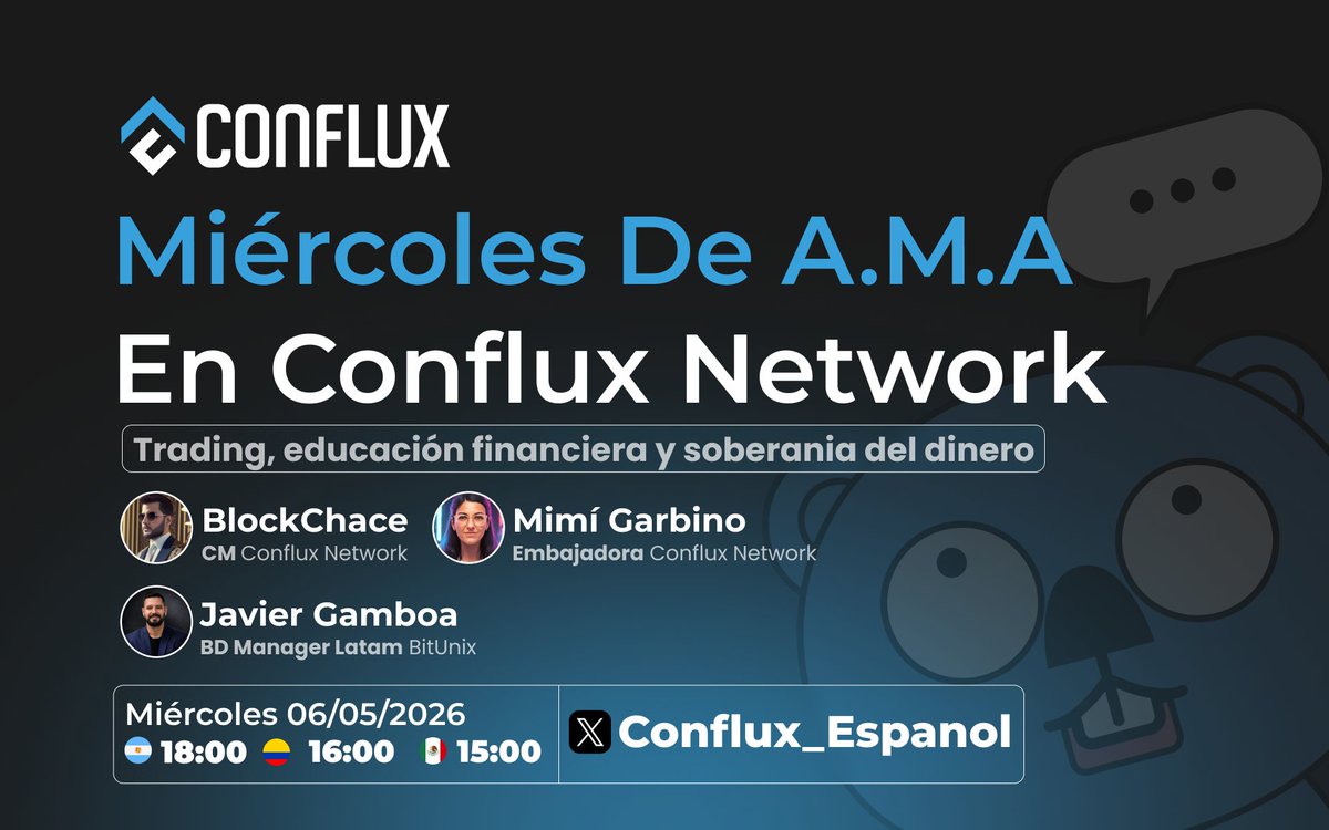 Conflux_Espanol's tweet photo. 🎙 Miércoles de AMA: Trading sin hype y soberanía del dinero

Esta semana vamos directo a los gráficos y la educación financiera. Nos acompaña @JaviGamboaTV ,BD Latam de @BitunixOfficial , trader y educador con más de 6 años de experiencia en el mercado spot y de futuros.

Hablaremos sobre: 
• Soberanía del dinero y cómo construir un criterio de inversión real. 
• Gestión de riesgo en el trading
• El panorama y los planes de expansión de Bitunix en Latinoamérica.

🗓 Hoy, Miércoles 6 de mayo
⏰ 6 PM 🇦🇷 | 5 PM 🇻🇪 | 4 PM 🇨🇴 | 3 PM 🇲🇽 

📍 Sintoniza en xSpaces: https://t.co/zqc13LpMOA