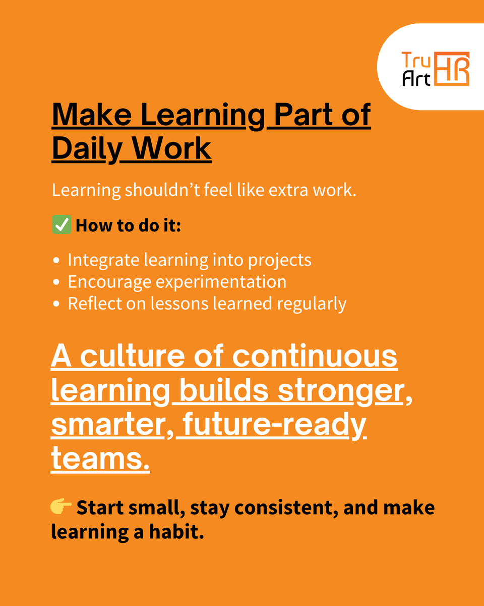 tru_art_hr's tweet photo. Learning shouldn’t stop after onboarding 🌱

Build a culture of continuous learning:
• Lead by example
• Make learning accessible
• Encourage knowledge sharing
• Reward growth
• Embed learning into daily work
Great teams don’t just work, they learn, adapt &amp; grow 🚀
#HR https://t.co/AHqS6B7V2X