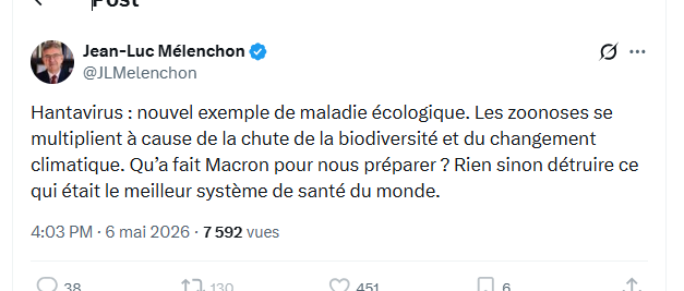 "Hantavirus c'est la faute à Macron" 😀🤡

J'ignore si c'est "carré" comme il s'en vante, mais une chose est sûre, ça ne tourne pas rond dans la tête à Mélenchon.