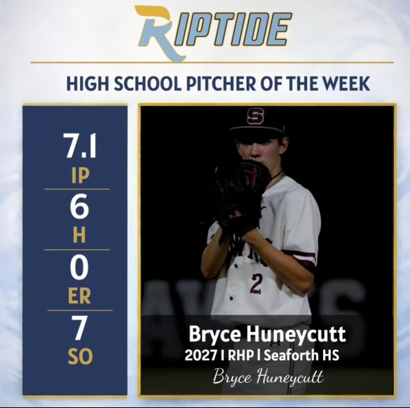 RiptideBSBL's tweet photo. Riptide HS Players Of The Week 
Wk 10 (4/27-5/3) - last wk of regular season

Pitcher (2nd Pitcher of the Week)
Bryce Huneycutt - 2027 Seaforth HS- RHP
7.1inn, 0ER, 7K
@BryceH2027 

Hitter 
Brody Ludlum - 2027 Panther Creek HS - Inf/RHP
2/3, 1-2B, 1-3B, 1-RBI
@BrodyLudlum https://t.co/CbeIA77Byc
