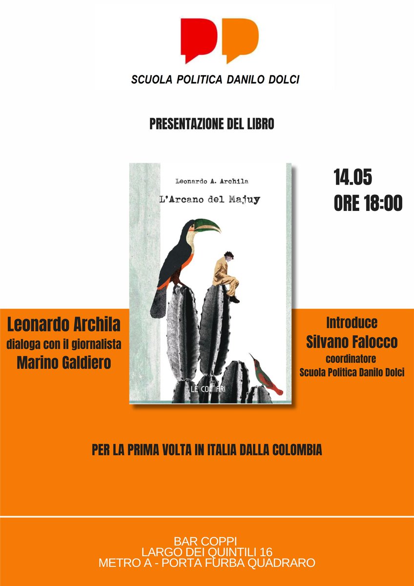 EmbColomItalia's tweet photo. Lanzamiento de la edición italiana de la novela «El Arcano del Majuy», del escritor Leonardo A. Archila, en el marco del programa «Leyendo Colombia» del Ministerio de Cultura, con el apoyo del Ministerio de Relaciones Exteriores de Colombia.
14 de mayo de 2026
18:00 https://t.co/0yEzvSjQwm