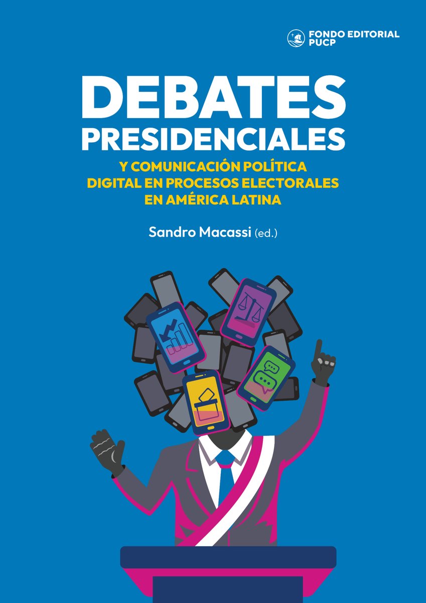 perubookstore's tweet photo. #ebook Debates presidenciales y comunicación política digital en procesos electorales de América Latina de Sandro Macassi | https://t.co/PsLNgRGAEl https://t.co/SIGedhZCQx #peruebooks #librodigital https://t.co/U265Mu6Bih