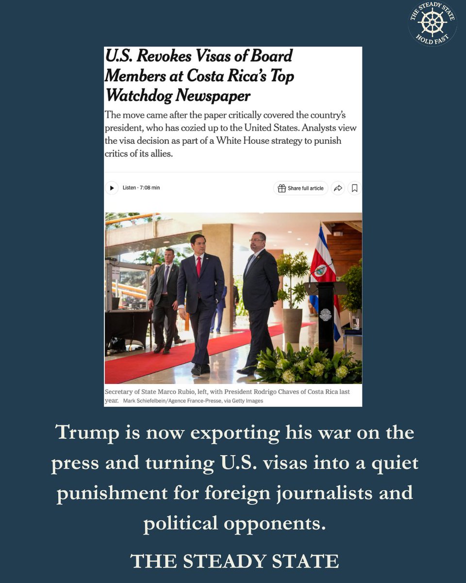 steadystate2025's tweet photo. The Trump administration just revoked U.S. visas for 5 of 7 board members at La Nación, Costa Rica’s top watchdog newspaper, after it exposed President Rodrigo Chaves’ sexual harassment record and corruption. Trump is now exporting his war on the press and turning U.S. visas into a quiet punishment for foreign journalists and political opponents.

https://t.co/fQDWomonbf

For more on the broader pattern of governments treating independent journalism and critical reporting as political threats to be punished rather than protected, see the Substack piece, “Episode Summary: Shane Harris on Intelligence, Journalism, and a Changing America.”

https://t.co/fa5zhHb64A