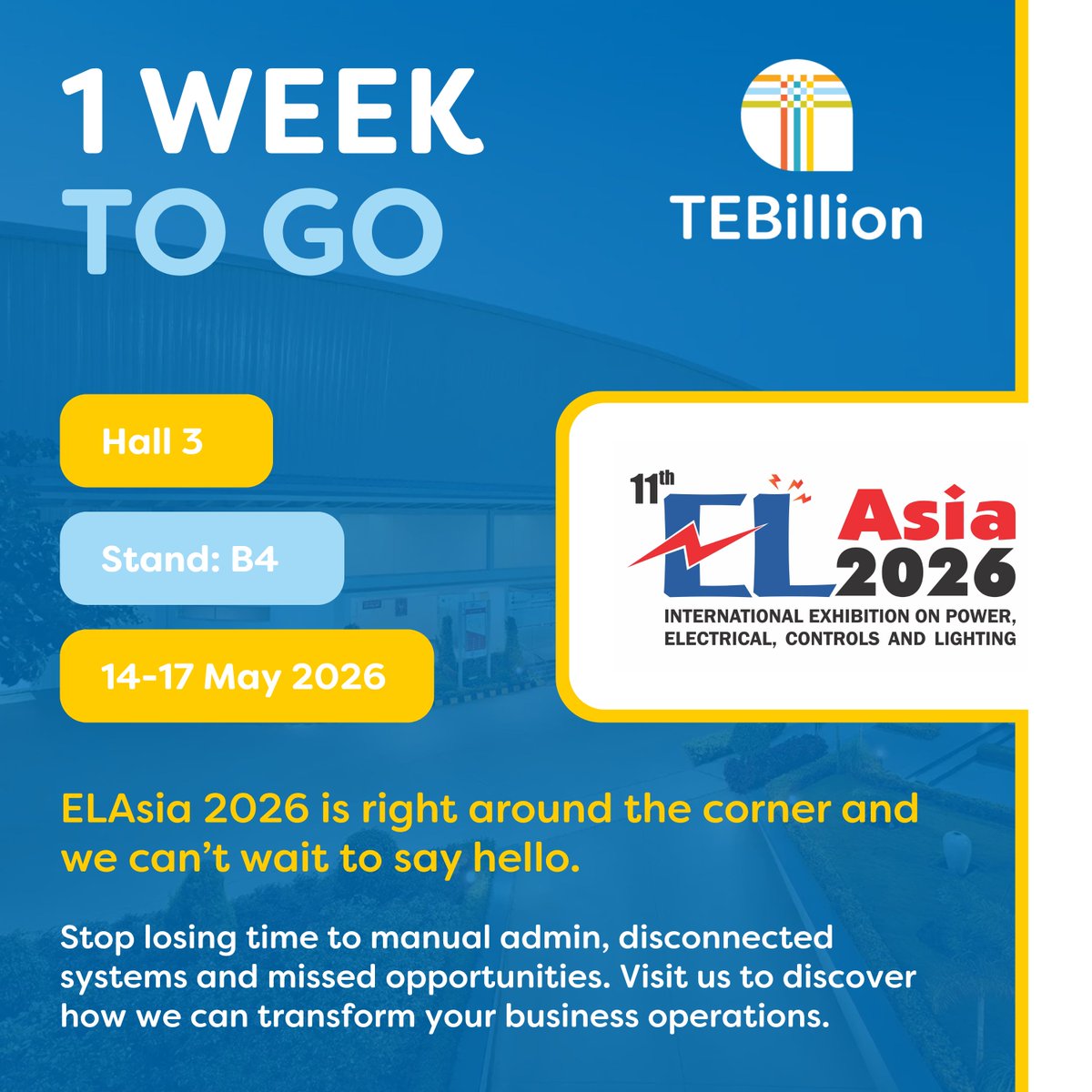 tebillion's tweet photo. 1 week to go until ELASIA 2026!

The TEBillion team will be there to show how smarter automation can help businesses cut admin, improve visibility, and unlock more growth.

See you at ELASIA 2026! https://t.co/I7l7qyn2mC