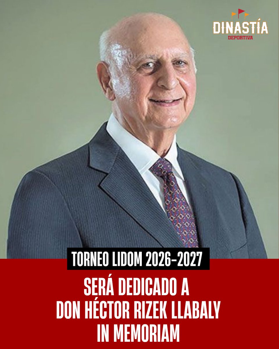 LIDOM dedicará campeonato 2026-2027 a don Héctor Rizek Llabaly in memoriam

-La Junta de Directores de la <a href="/LIDOMRD/">LIDOM</a> anunció este miércoles que el campeonato
otoño-invernal 2026-2027 será dedicado de manera póstuma a don Héctor  Rizek Llabaly