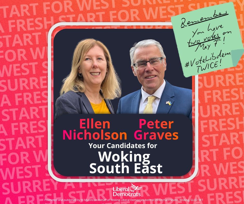 WokingLibDems's tweet photo. This Thursday #VoteLibdem in #Woking for our fantastic candidates in Woking South East! 
You have two votes in this election - #VoteLibdem twice for a fresh start for West Surrey! https://t.co/lzrdYVUAG9