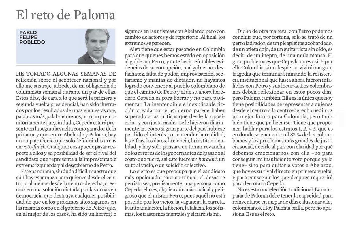Pfrobledo's tweet photo. Los invito a leer mi columna de opinión “El reto de Paloma” publicada en @elespectador en la que me refiero a la necesidad de darle un giro urgente a la campaña de @PalomaValenciaL para conseguir -no mi voto porque ya lo tiene- sino el de centenares de colombianos que requieren mensajes contundentes que los emocionen