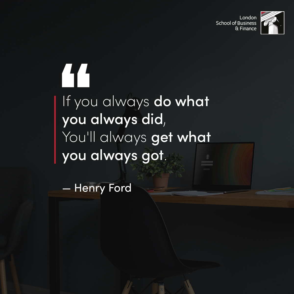 lsbfeducation's tweet photo. Break the mold and strive for more. The future starts with a change in perspective. 

#LSBF https://t.co/Dnh1kigZ0C