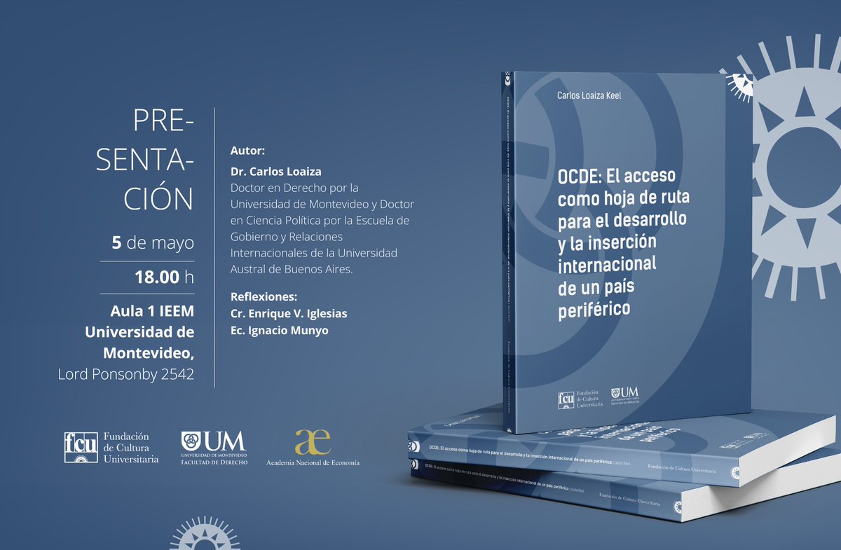 EmbajadaEspUy's tweet photo. Asistimos a la interesante presentación del libro "OCDE: El acceso como hoja de ruta para el desarrollo y la inserción internacional de un país periférico" de @cloaizakeel en la @UnivMontevideo, con la paricipación del Cr. Enrique Iglesias y de @IgnacioMunyo https://t.co/SdsI5gTjEr