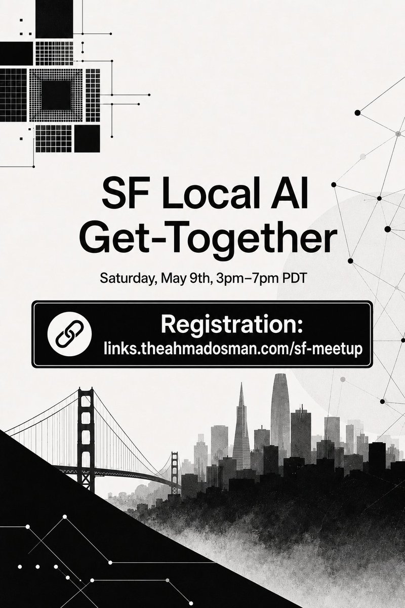 TheAhmadOsman's tweet photo. Bay Area people:

I got way more DMs than expected, so I’m making this official-ish

Casual SF Get-together this Saturday, May 9th

No panels
No pitch decks
No formal agenda
No fake networking energy

Just local AI / GPUs / infra / opensource / agents / homelab people hanging out https://t.co/dDuqoGiotk