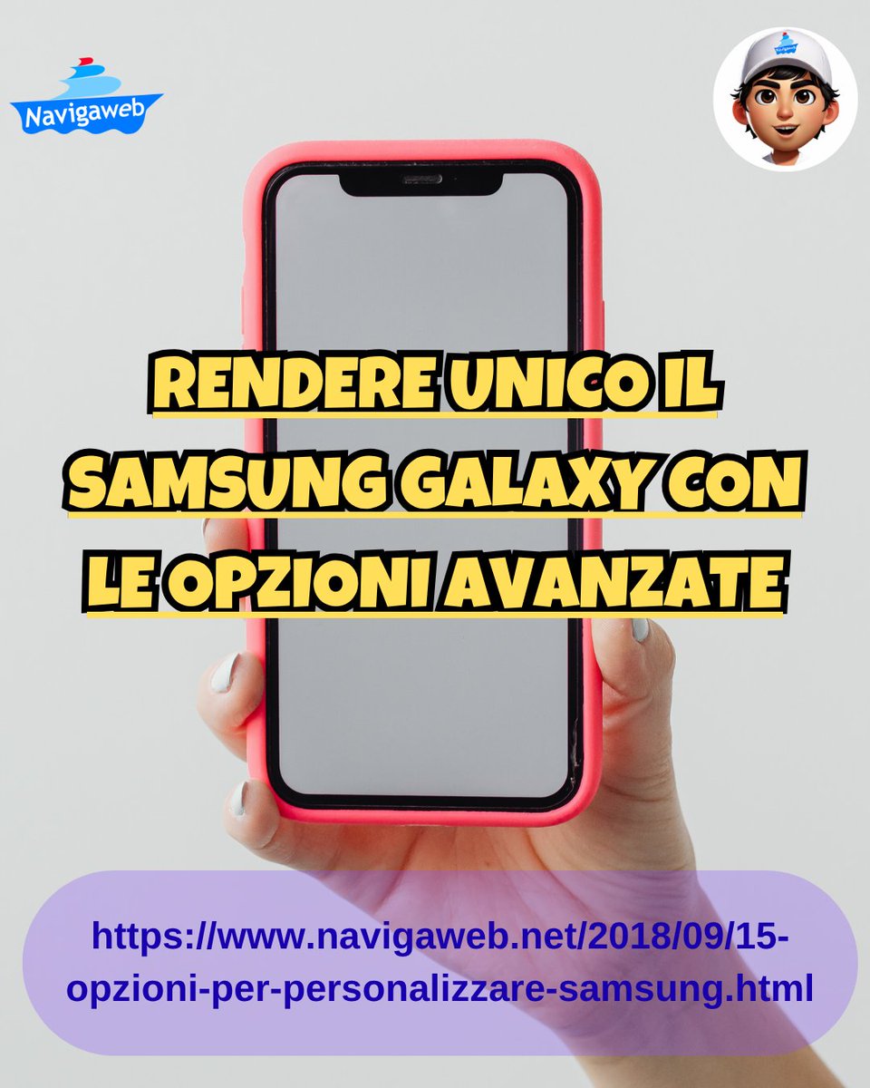 Rendere unico il Samsung Galaxy con le opzioni avanzate navigaweb.net/2018/09/15-opz…
