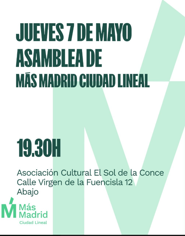 LinealMas's tweet photo. El jueves 7 de mayo te esperamos en la Asamblea de Más Madrid Ciudad Lineal para hablar de nuestros barrios.
#HaciendoBarrio https://t.co/Z6A8cnCK24