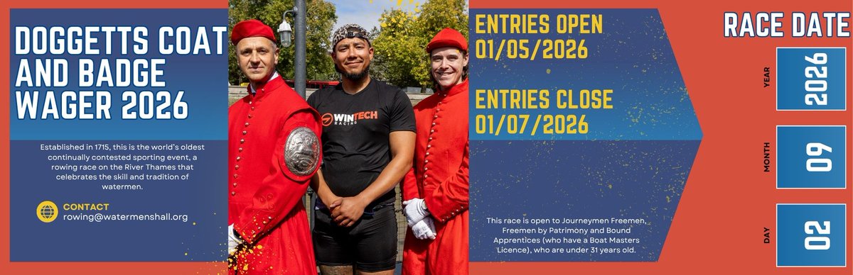 WatermensCompan's tweet photo. DOGGETT’S COAT &amp; BADGE WAGER 2026
ENTRIES NOW OPEN!

Eligibility (must be under 31 at race date 2 Sept 2026)
· Apprentices with Boatmasters Licence (BML) Tier 1 Level 2
· Journeyman Freemen
· Freemen by Patrimony with a time-served apprenticeship

Contact rowing@watermenshall.org https://t.co/Vh7i8miZNj