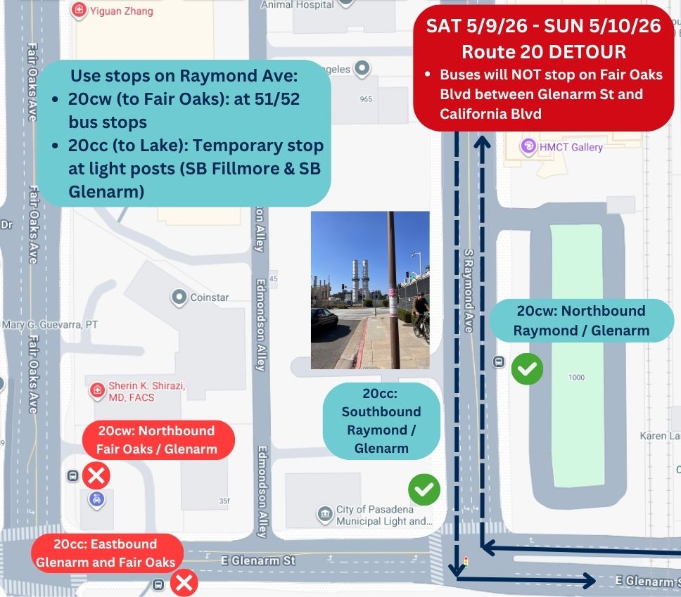 PasadenaTransit's tweet photo. On Saturday, May 9, 2026, to Sunday May 10, 2026, due to construction on Fair Oaks Ave., Route 20 will detour along Raymond Ave. between Glenarm St. and California Blvd. Route 20 will resume regular service on Monday, May 11, 2026.

For more info, visit https://t.co/mLsEFezR7n https://t.co/B1eUpOFRpX