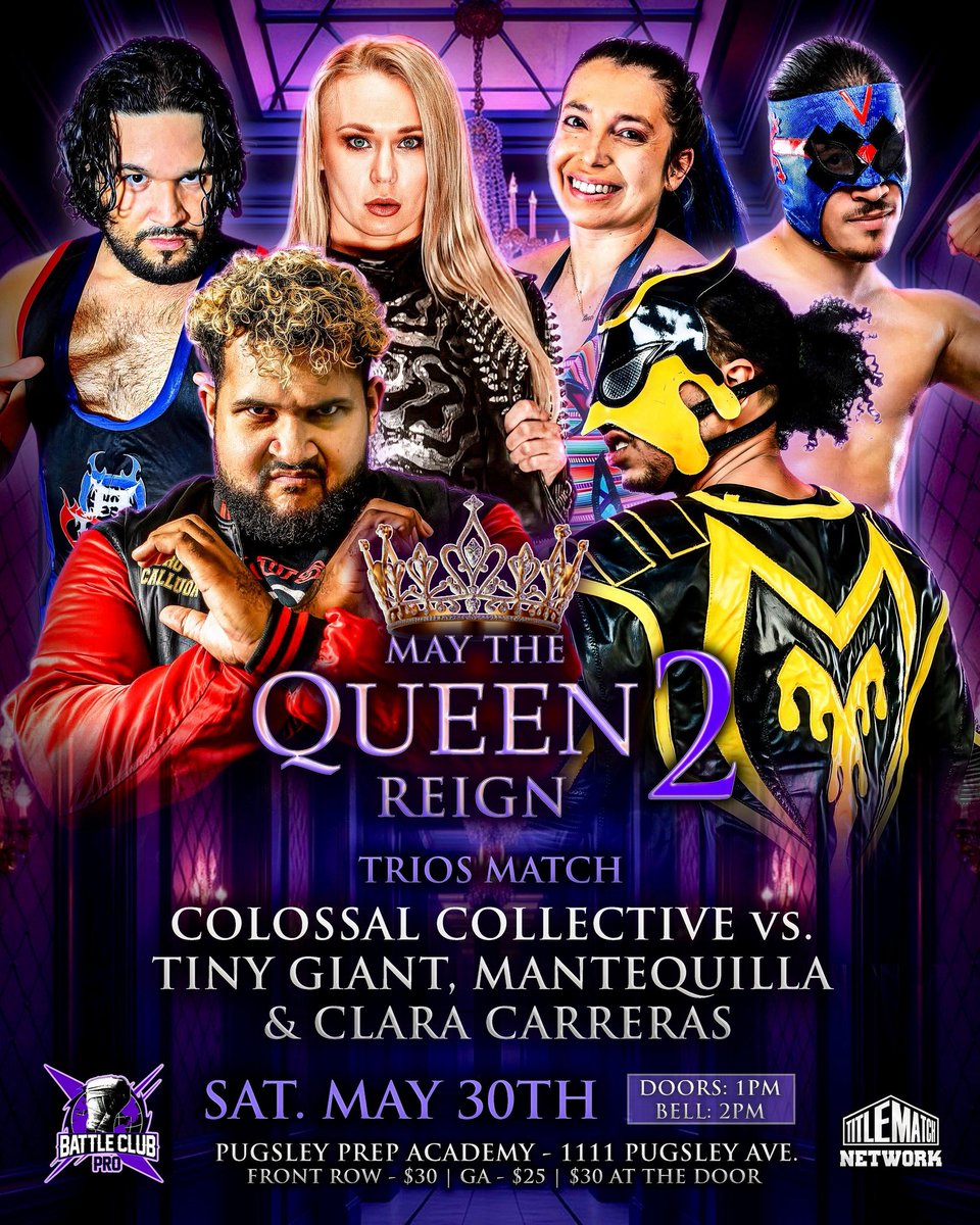 Battleclubpro's tweet photo. 🚨 New Matches 🚨
May The Queen Reign 2
1111 Pugsley Ave, Bronx NY 2pm

@_FEDERATED Open Challenge 

Colossal Collective v @MannyLucha @Clara_Carreras_ @tinygiantriccxs

A Triple Threat 
&amp;
@AryaRose25 &amp; @BrianBomb v @dollidarko &amp; @DaeVanity

Get Tix Now!
https://t.co/gcOxYvfcwi https://t.co/GdtwGwQdtR