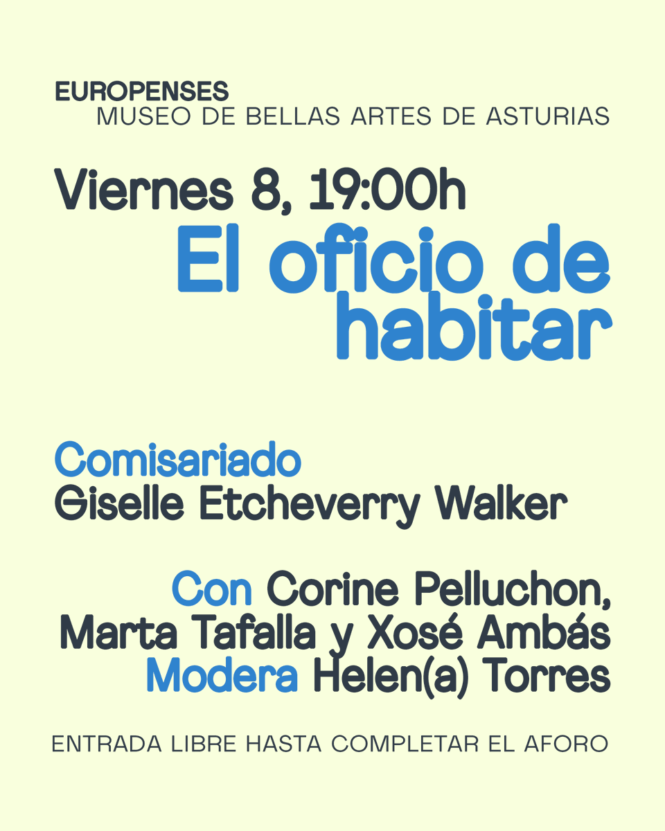 plazayvaldes's tweet photo. Este viernes, 8 de mayo, @TafallaMarta participa en las jornadas EUROPENSES de #Oviedo sobre "El oficio de habitar" debatiendo con la filósofa francesa Corine Pelluchon y el músico e investigador Xosé Ambás, en una sesión moderada por Helena Torres.
https://t.co/XzZUpYMqXb https://t.co/barPdvFqW5