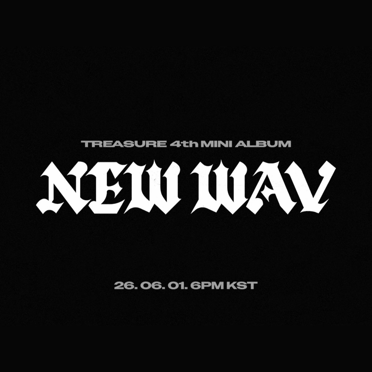 TREASURE announces their 4th mini album ‘NEW WAV,’ out June 1, 2026.