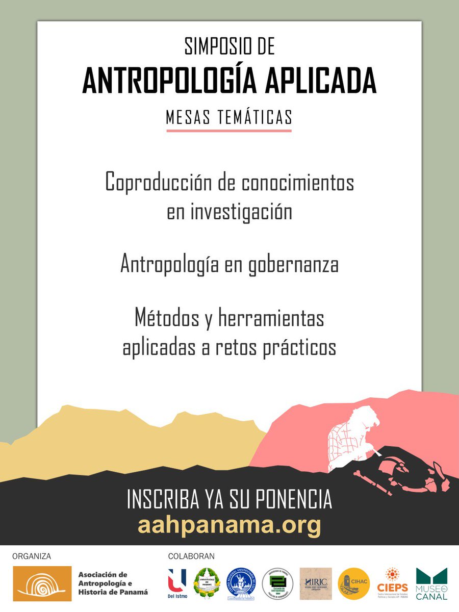 aahpanama's tweet photo. - Simposio de Antropología Aplicada -

Conoce los simposios y mesas temáticas del III Congreso de Antropología e Historia de Panamá - Adaptación y cambio en el Istmo. Enfoques multidisciplinarios en honor a Richard Cooke.
https://t.co/dMhf7AWEcU https://t.co/0A0jLMhrQG