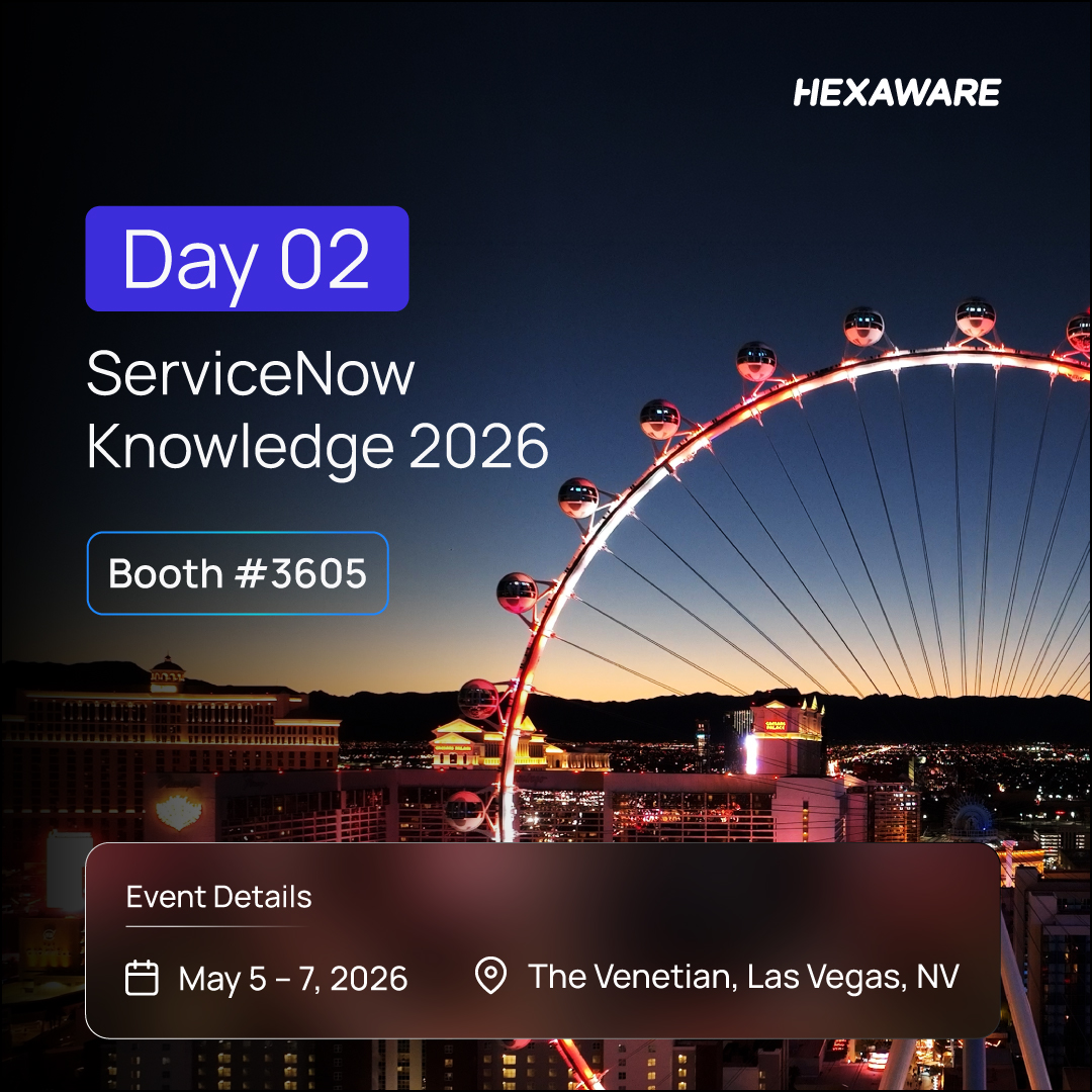 HexawareGlobal's tweet photo. Day 2 buzz at #ServiceNowKnowledge 2026! 
Hexaware’s booth #3605 at The Venetian, Las Vegas, is alive with #AI-driven insights &amp; hands-on innovation. 
Step beyond the ordinary; connect, learn, and transform your #ServiceNow journey today!

#Knowledge2026 #NextGenWorkflows https://t.co/V6j9IXLHa6
